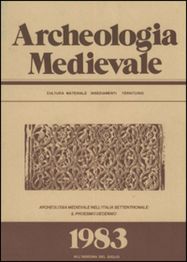 Archeologia medievale (1983). Ediz. multilingue. 10.