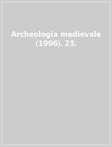 Archeologia medievale (1996). 23.