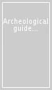 Archeological guide to the province of Livorno and the Tuscan archipelago