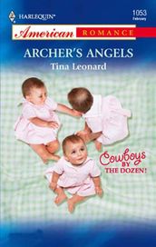 Archer s Angels (Mills & Boon American Romance)