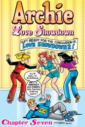 Archie Love Showdown #7