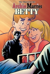 Archie Marries Betty #26