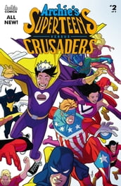Archie s SuperTeens vs Crusaders #2