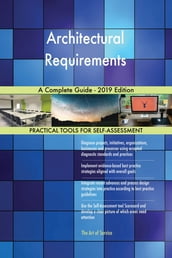 Architectural Requirements A Complete Guide - 2019 Edition