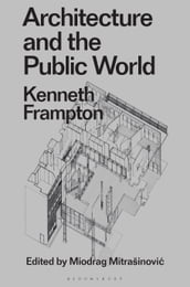 Architecture and the Public World