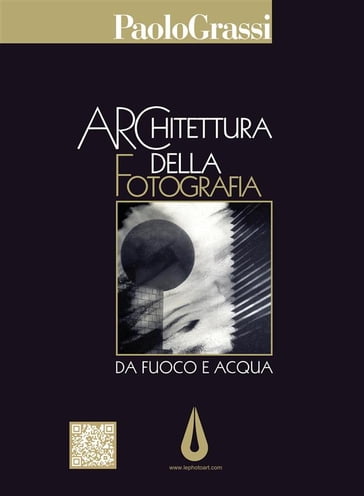 Architettura della Fotografia - Paolo Grassi