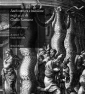 Architettura e incisione negli anni di Giulio Romano. Guida alla mostra (Mantova, 22 marzo...
