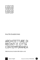 Architetture di recinti e città contemporanea