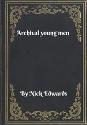 Archival young men