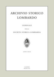 Archivio storico lombardo. Giornale della Società storica lombarda (2020). 25.