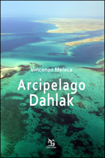 Arcipelago Dahlak - Vincenzo Meleca