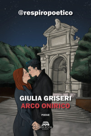 Arco onirico - Giulia Griseri