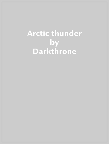 Arctic thunder - Darkthrone