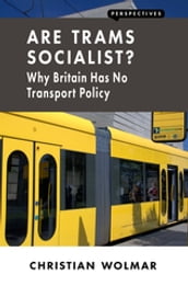 Are Trams Socialist?