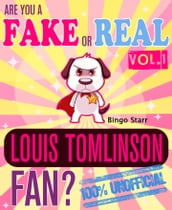 Are You a Fake or Real Louis Tomlinson Fan? Volume 1: The 100% Unofficial Quiz and Facts Trivia Travel Set Game