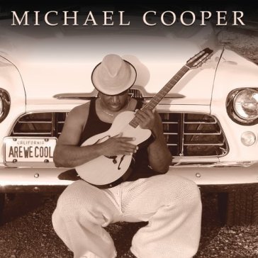 Are we cool - Michael Cooper