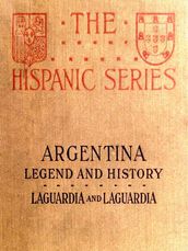 Argentina, Legend and History