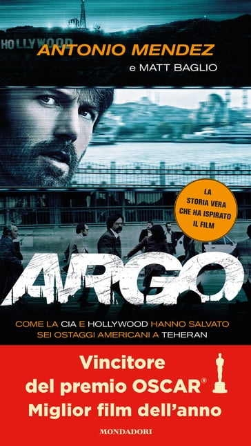 Argo - Antonio Mendez - Matt Baglio