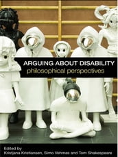 Arguing about Disability