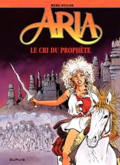 Aria - Tome 13 - Le cri du prophète
