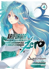 Arifureta: From Commonplace to World s Strongest Zero (Manga) Vol. 4