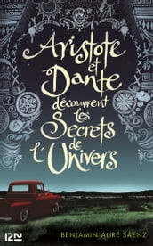 Aristote et Dante découvrent les Secrets de l Univers