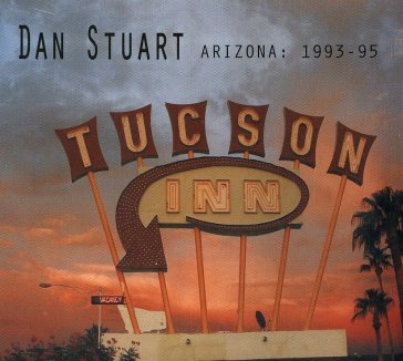 Arizona: 1993-95 - Dan Stuart