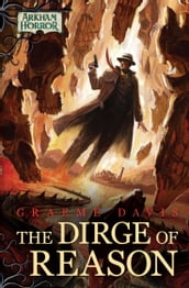 Arkham Horror: The Dirge of Reason