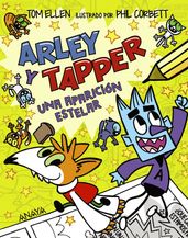 Arley y Tapper: una aparición estelar