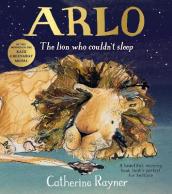 Arlo The Lion Who Couldn t Sleep