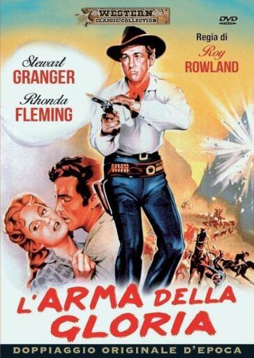 Arma Della Gloria (L') - Roy Rowland