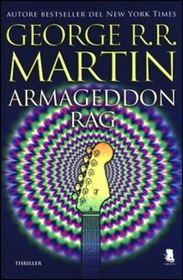 Armageddon Rag - George R.R. Martin