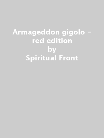 Armageddon gigolo - red edition - Spiritual Front