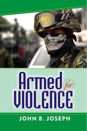 Armed for Violence