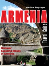 Armenia. Travel Guide