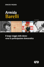 Armida Barelli. Il lungo viaggio delle donne verso la partecipazione democratica