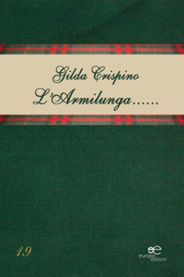 L'Armilunga... Occhi di Casello - Gilda Crispino