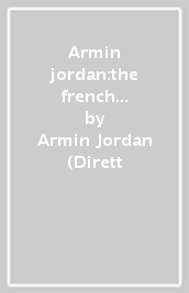Armin jordan:the french symphonic record