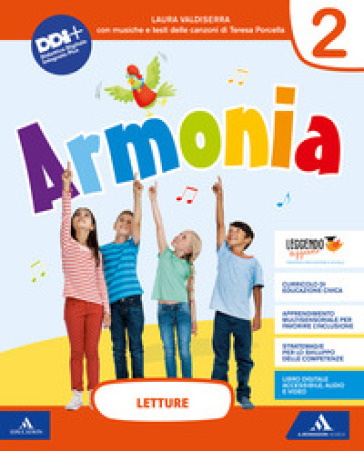 Armonia. Una storia per imparare a leggere e scrivere. Per la Scuola elementare. Con e-book. Con espansione online. Vol. 2 - Laura Valdiserra