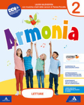 Armonia. Una storia per imparare a leggere e scrivere. Per la Scuola elementare. Con e-book. Con espansione online. Vol. 2