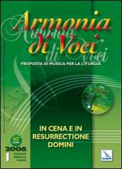 Armonia di voci (2006). Con CD Audio. 1: In Cena e in Resurrectione Domini