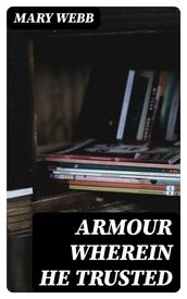 Armour Wherein He Trusted