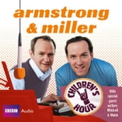 Armstrong And Miller Children s Hour