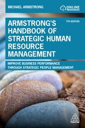Armstrong s Handbook of Strategic Human Resource Management