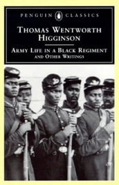 Army Life in a Black Regiment