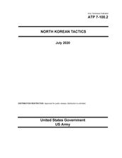 Army Techniques Publication ATP 7-100.2 North Korean Tactics July 2020
