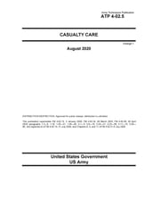 Army Techniques Publication ATP 4-02.5 Casualty Care Change 1 August 2020