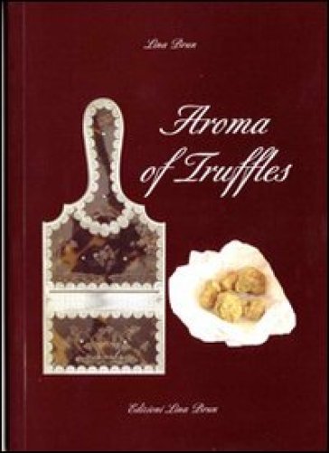 Aroma of truffles - Lina Brun