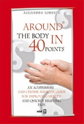 Around the body in 40 points