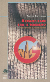 Arrampicare era il massimo